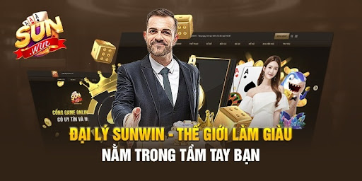 Trở thành Đại lí Sunwin kiếm tiền tỷ mỗi tháng