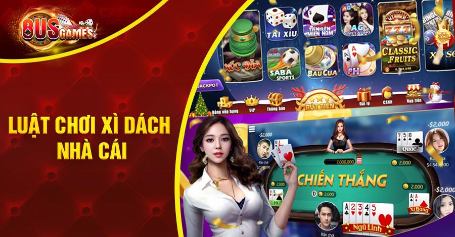 Tìm Hiểu Chi Tiết Luật Chơi Xì Dách Tại 8US Game